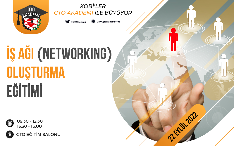 İŞ AĞI OLUŞTURMA - NETWORKING EĞİTİMİ