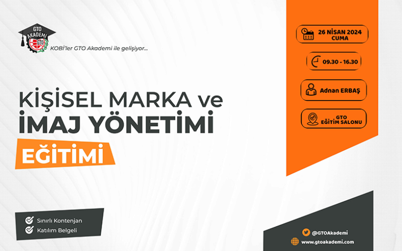 KİŞİSEL MARKA ve İMAJ YÖNETİMİ EĞİTİMİ