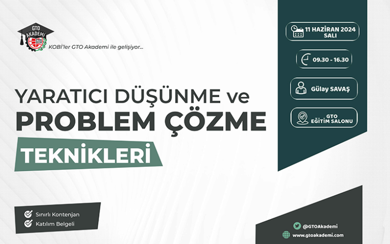 YARATICI DÜŞÜNME VE PROBLEM ÇÖZME TEKNİKLERİ EĞİTİMİ